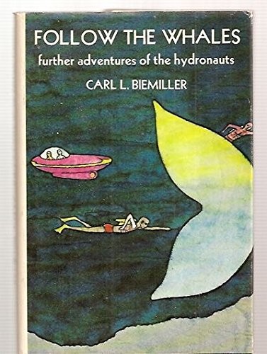 Follow the whales by Carl L. Biemiller