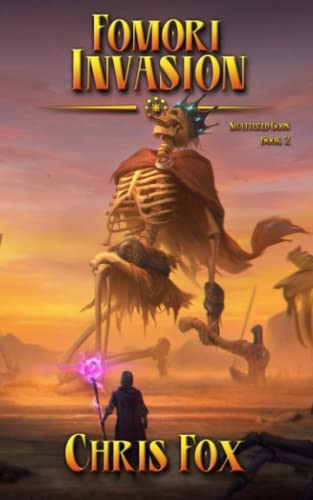 Fomori Invasion An Epic Fantasy Progression Saga by CHRIS. FOX