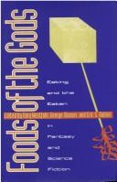 Foods of the gods by Gary Westfahl