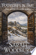Footsteps in Time (The After Cilmeri Series) by Sarah Woodbury