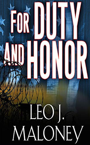 For Duty and Honor: A Dan Morgan Thriller Novella (Dan Morgan, 6) by Maloney, Leo J.
