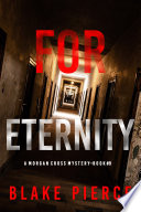 For Eternity (A Morgan Cross FBI Suspense Thriller—Book Nine) by Blake Pierce