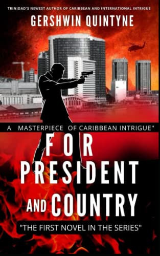 For President and Country (Thriller Book 1) by Quintyne, Mr. Gershwin