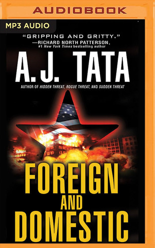 Foreign and Domestic (A Jake Mahegan Thriller) by A. J. Tata