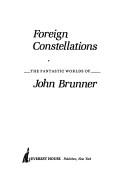 Foreign constellations by John Brunner