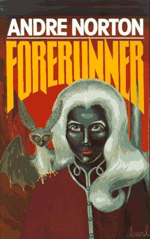 Forerunner by Andre Norton