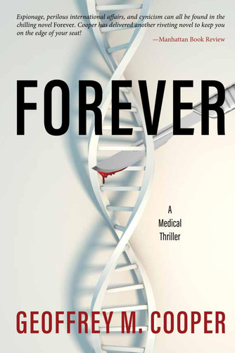 Forever A Medical Thriller by Geoffrey Cooper