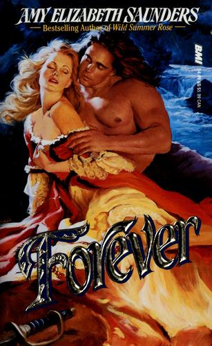 Forever by Amy Elizabeth Saunders