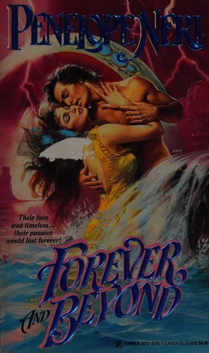 Forever and Beyond by Penelope Neri