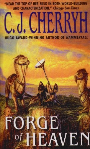 Forge of Heaven by C. J. Cherryh