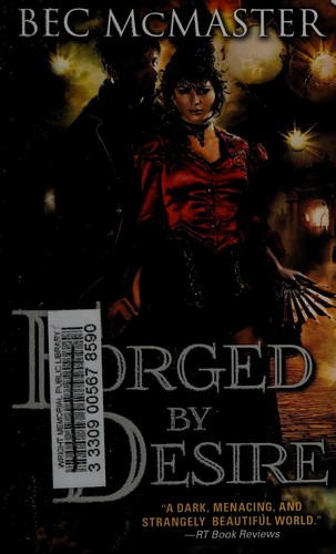 Forged by desire by Bec McMaster