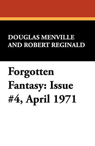 Forgotten Fantasy Issue #4, April 1971 by Douglas Menville