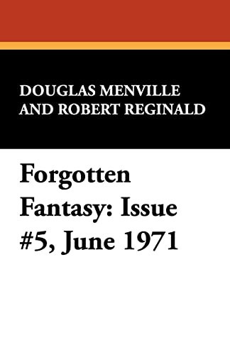 Forgotten Fantasy Issue #5, June 1971 by Douglas Menville