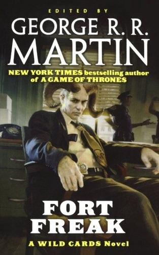 Fort Freak by George R. R. Martin