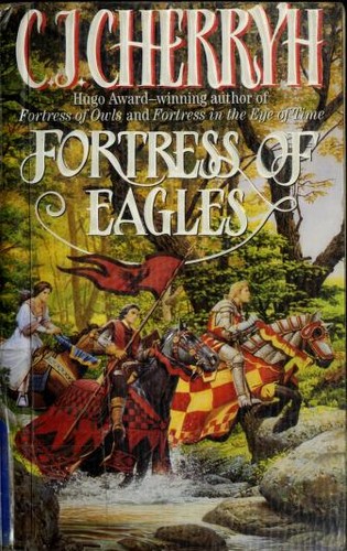 Fortress of Eagles by C. J. Cherryh