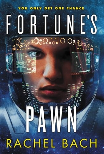 Fortune's Pawn (Paradox Book 1) by Rachel Bach