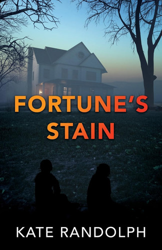 Fortune's Stain by Randolph, Kate