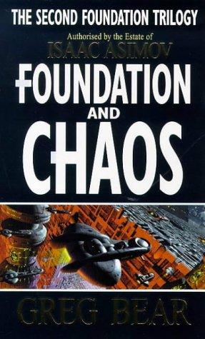 Foundation and Chaos by Greg Bear
