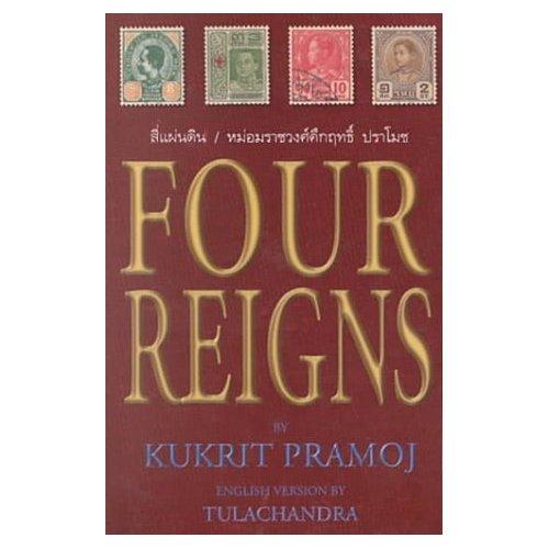 Four reigns by M. R. Kukrit Pramoj