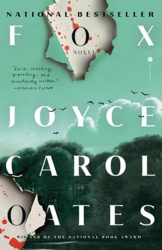 Fox: A Novel by Oates, Joyce Carol
