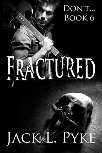 Fractured A Gay Thriller by Jack L. Pyke