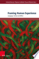Framing Human Experience by Andrzej Rabsztyn
