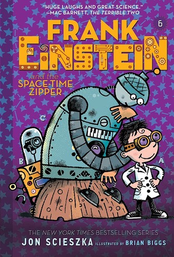 Frank Einstein and the space-time zipper by Jon Scieszka