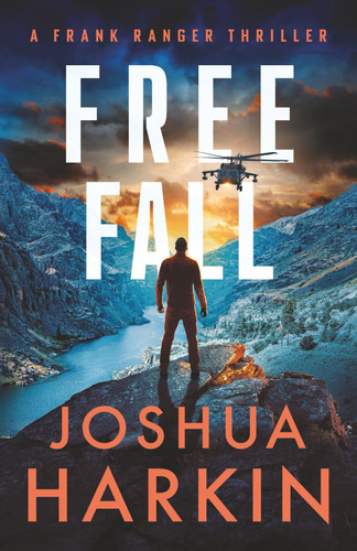 Free Fall (Ranger Thrillers) by Harkin, Joshua