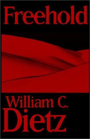 Freehold by William C. Dietz