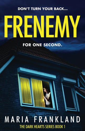 Frenemy by Maria Frankland