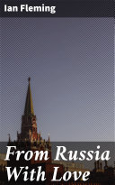 From Russia With Love by Ian Fleming