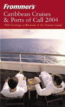 Frommer's Caribbean Cruises & Ports of Call 2004 by Heidi Sarna
