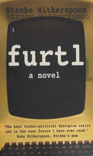 Furtl by Strobe Witherspoon