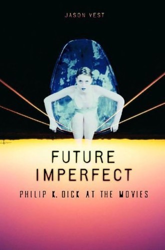Future imperfect by Jason P. Vest