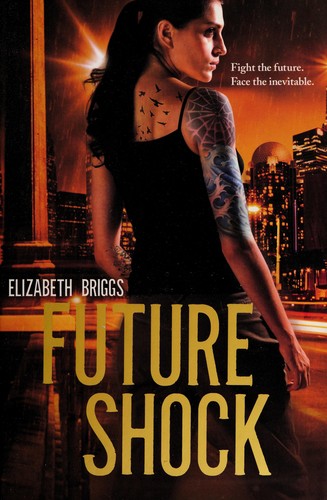 Future shock by Briggs, Elizabeth (Young adult author)