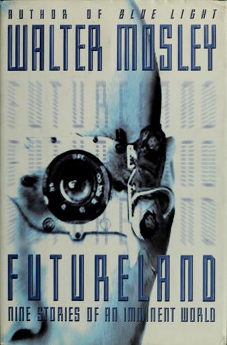 Futureland by Walter Mosley
