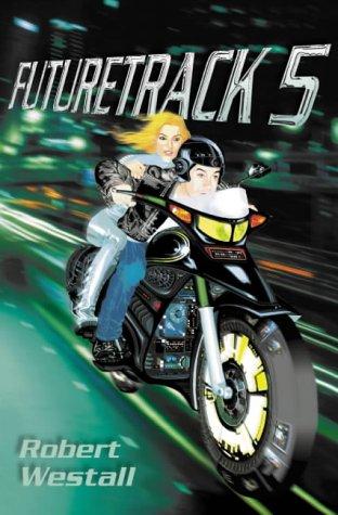Futuretrack 5 by Robert Westall