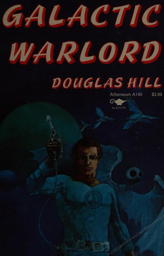 Galactic warlord by Douglas Hill