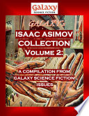 Galaxy's Isaac Asimov Collection Volume 2 by Isaac Asimov