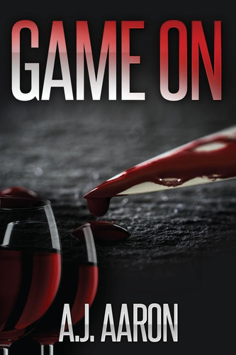 Game On by A. Aaron