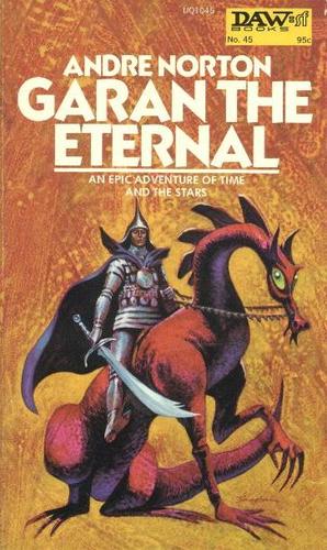 Garan the Eternal by Andre Norton