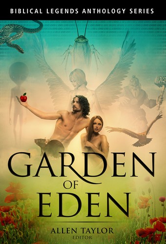 Garden of Eden Anthology by Allen Taylor, editor