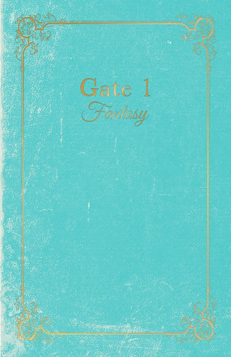 Gate 1: Fantasy (The Gatekeeper Chronicles) by Havyn, Wren