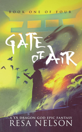 Gate of Air A YA Dragon Gods Epic Fantasy by Resa Nelson