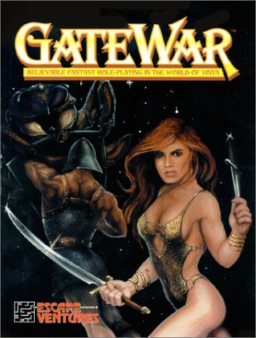 GateWar: Believable Fantasy Role-Playing in the World of Vinya by Burridge, Ken