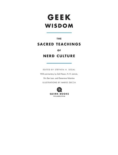 Geek wisdom by Stephen H. Segal