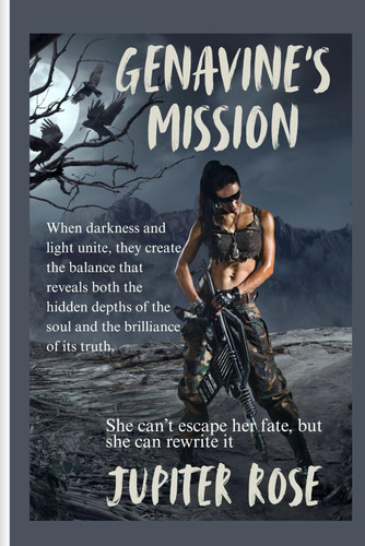 Genavine's Mission - Dark Fantasy Romance: Love, Power, and a World in Damnation by JUPITER. ROSE