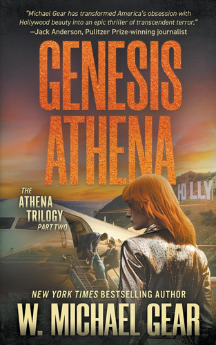 Genesis Athena A Science Thriller by W Michael Gear