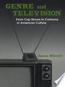 Genre and Television by Jason Mittell