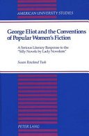 George Eliot and the Conventions of Popular Women's Fiction by Susan Rowland Tush